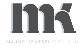 Major Kentsel Dönüşüm